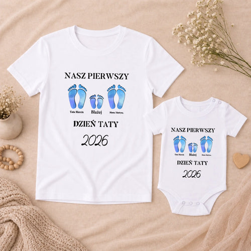 Koszulka dla Taty | Nasz pierwszy dzień Taty | Personalizowana #1636